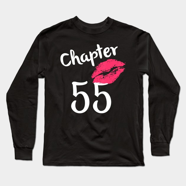 Chapter 55 years 55th Happy Birthday Lips Women Born In 1965 T-Shirt Long Sleeve T-Shirt by Danielss